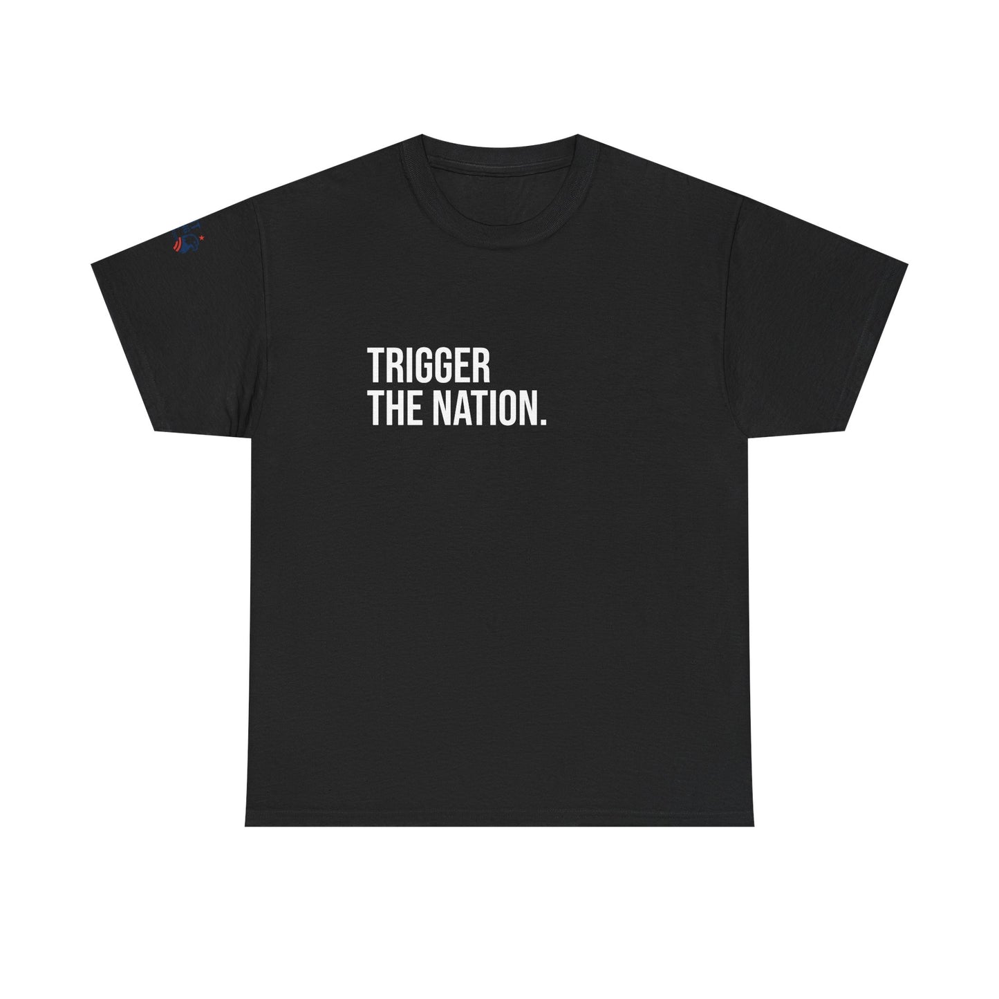 Trigger The Nation.
