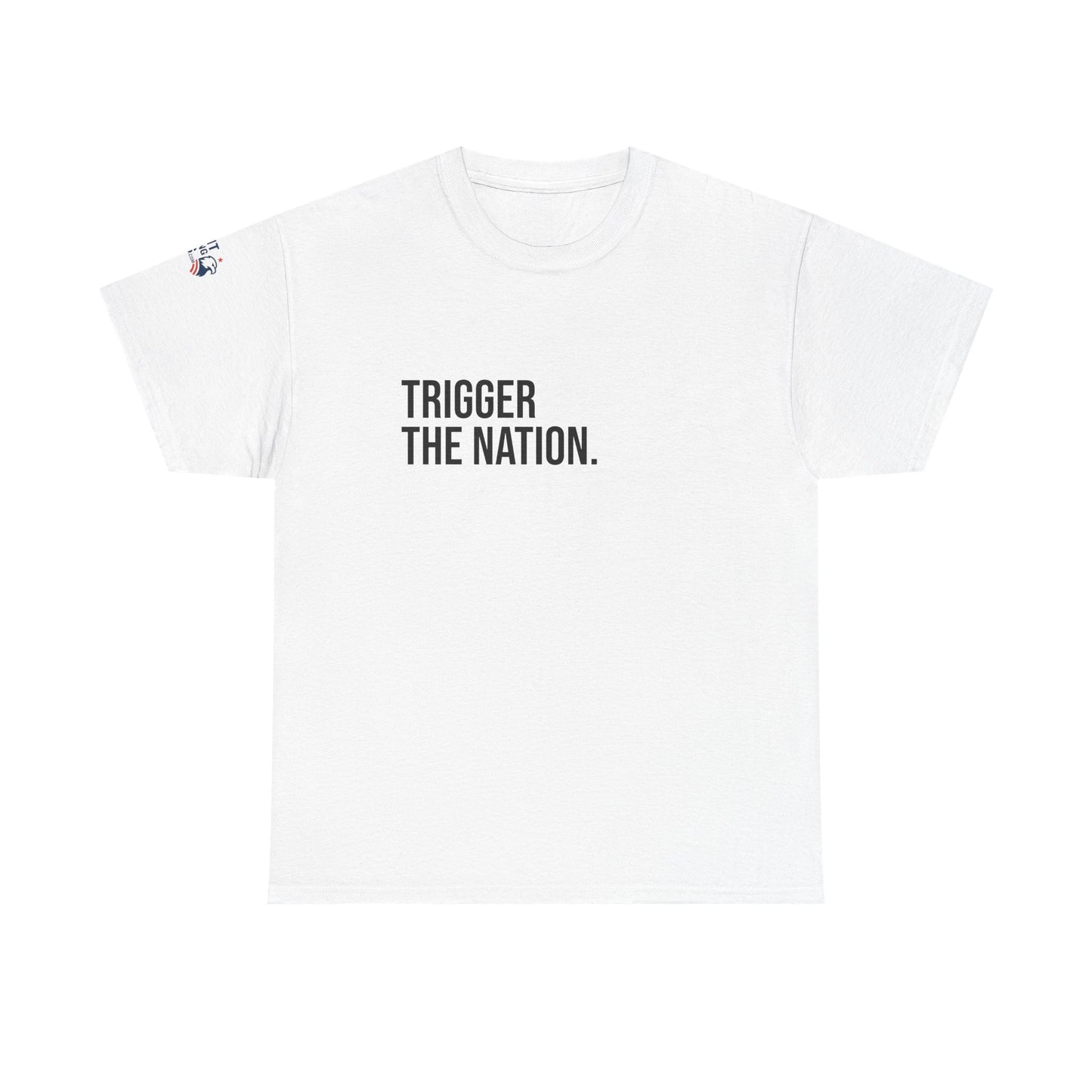 Trigger The Nation.